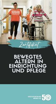 Zertifikat "Bewegtes Altern in Einrichtung und Pflege"